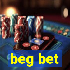 beg bet